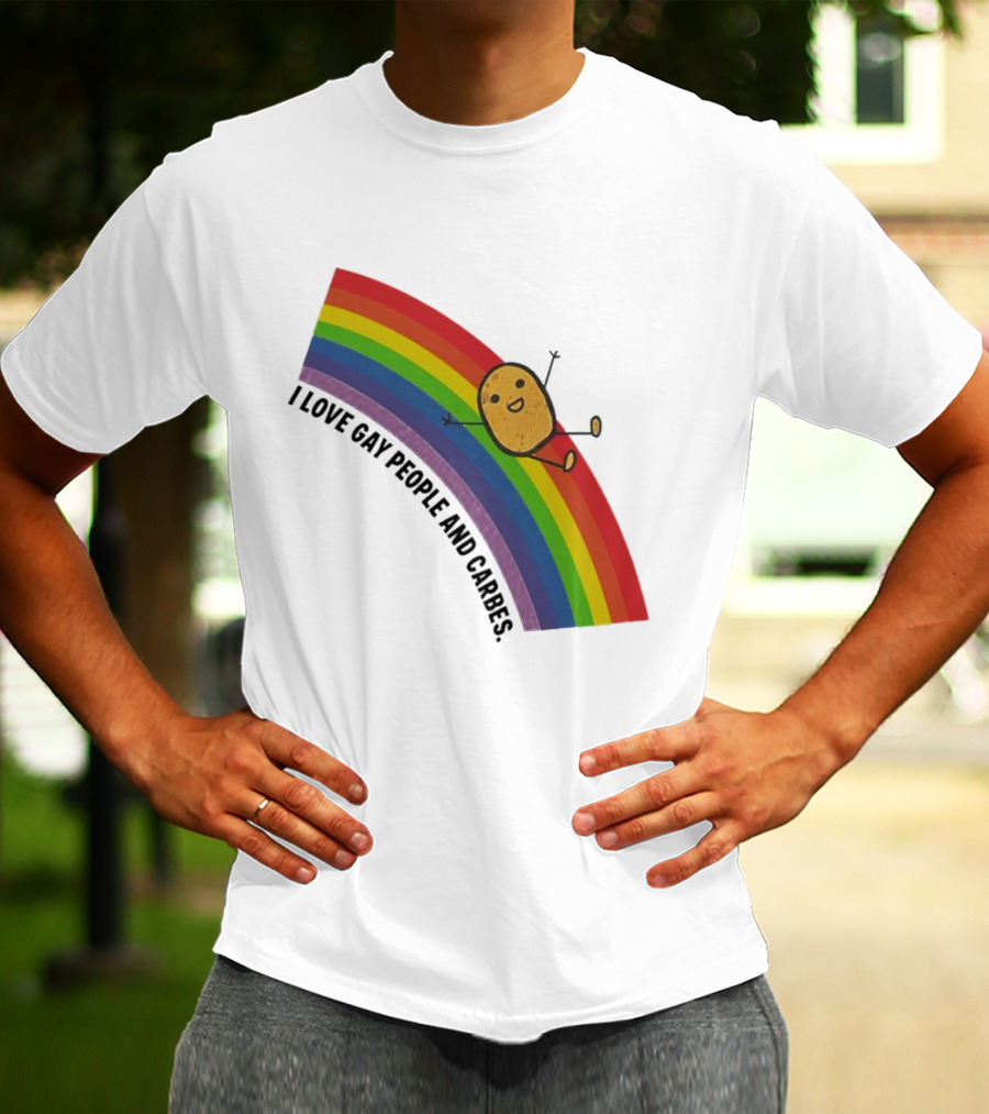I Love Gay People And Carbes Rainbow Potato T-Shirt