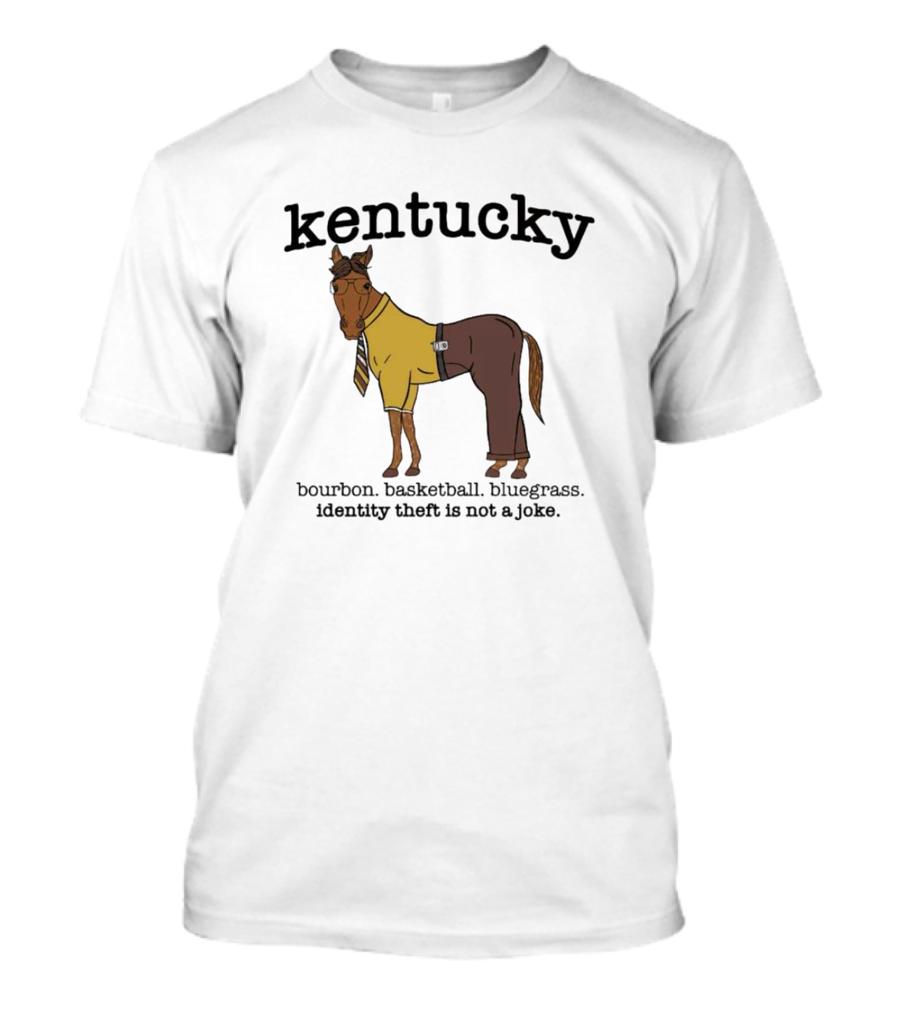 Kentucky Horse In Suit With Bourbon Basketball Bluegrass Identity Theft Not A Joke T-Shirt