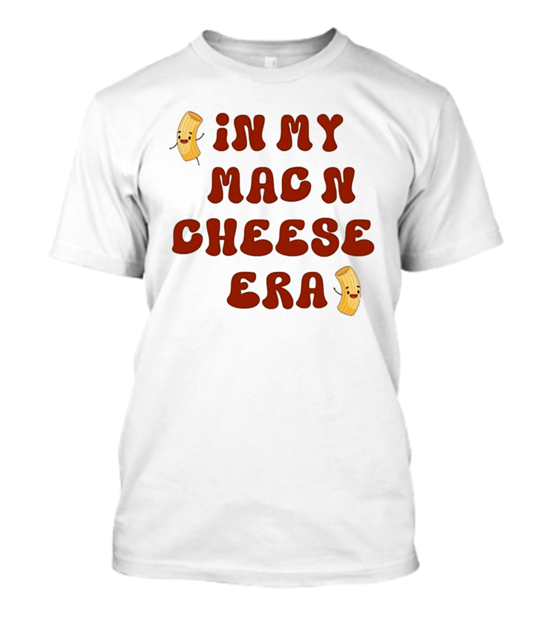 In My Mac N Cheese Era Thanksgiving Humor T-Shirt