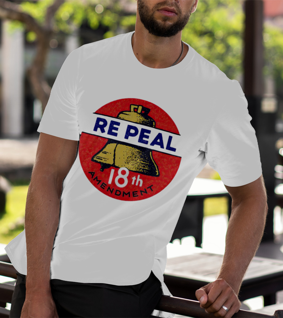 Repeal The 18th Amendment Liberty Bell Emblem T-Shirt