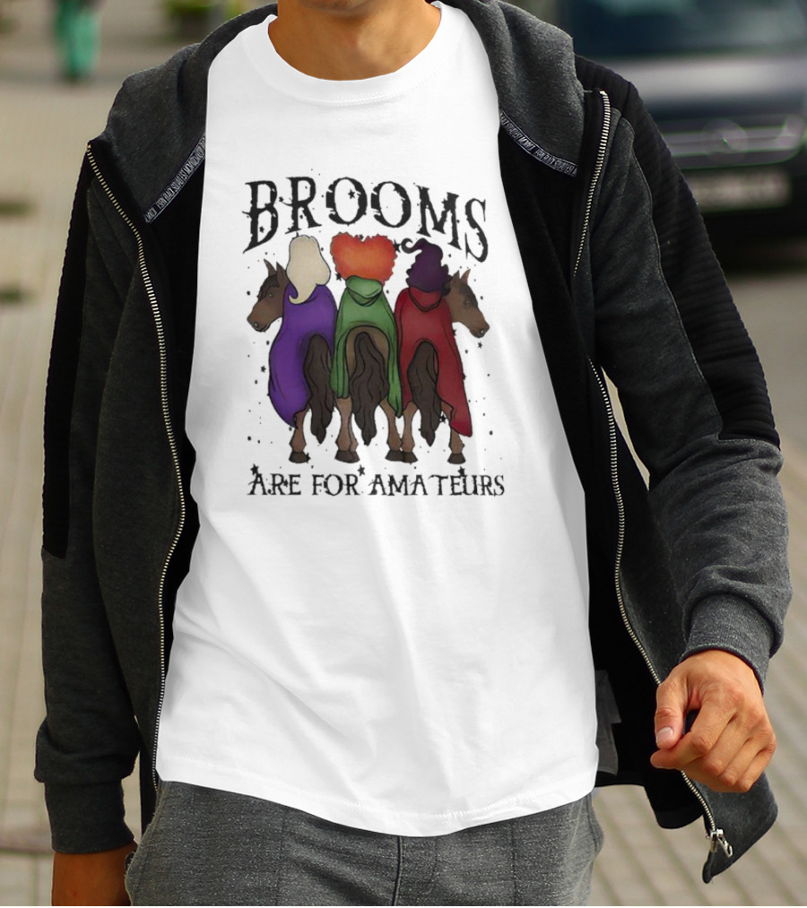 Hocus Pocus Brooms Are For Amateurs Halloween Witches On Horses T-Shirt