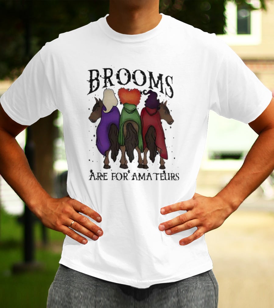 Hocus Pocus Brooms Are For Amateurs Halloween Witches On Horses T-Shirt