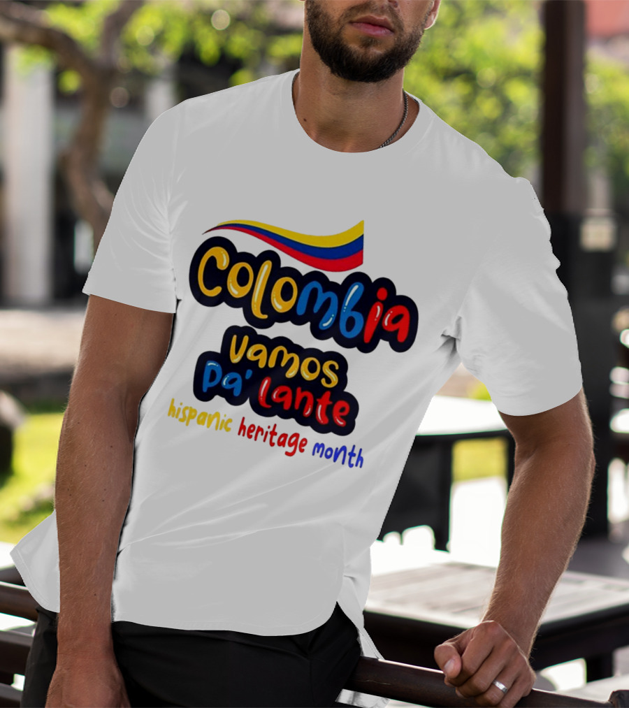 Colombia Vamos Pa'lante Hispanic Heritage Month T-Shirt