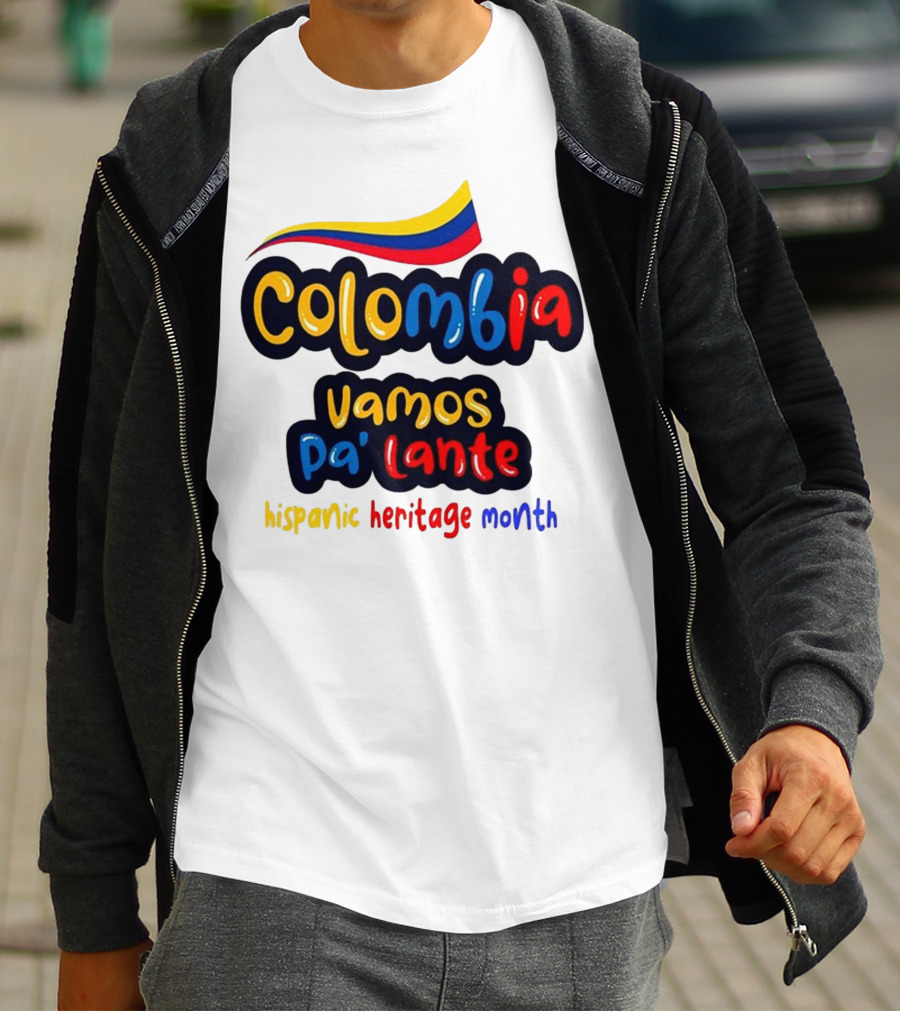 Colombia Vamos Pa'lante Hispanic Heritage Month T-Shirt
