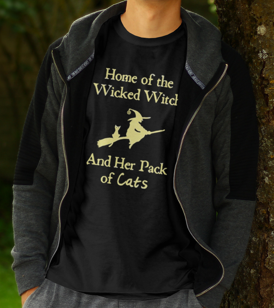 Home Of The Wicked Witch And Her Pack Of Cats Halloween T-Shirt