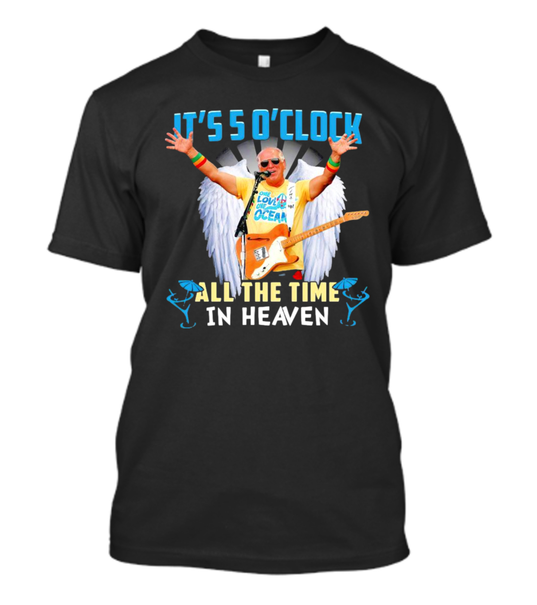 It's 5 O'Clock All The Time In Heaven Jimmy Buffett Wings Guitar Ocean T-Shirt