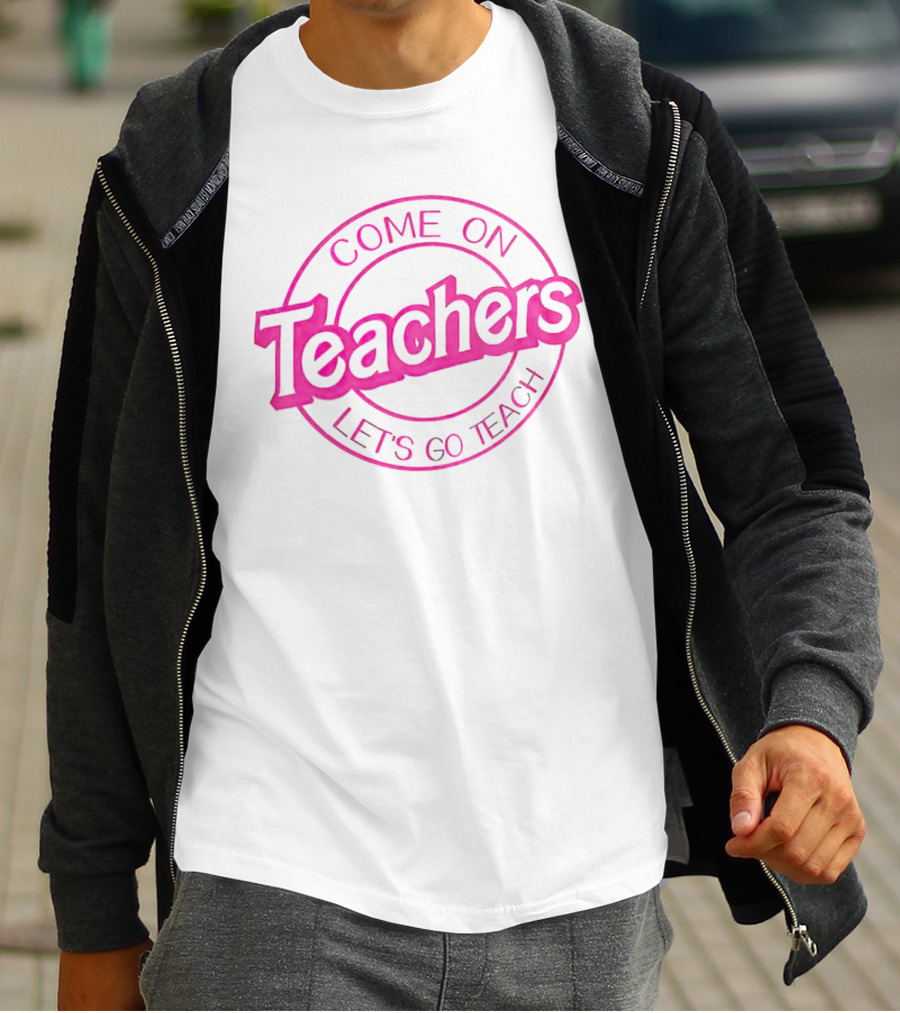 Barbie Come On Teachers Let's Go Teach Pink T-Shirt