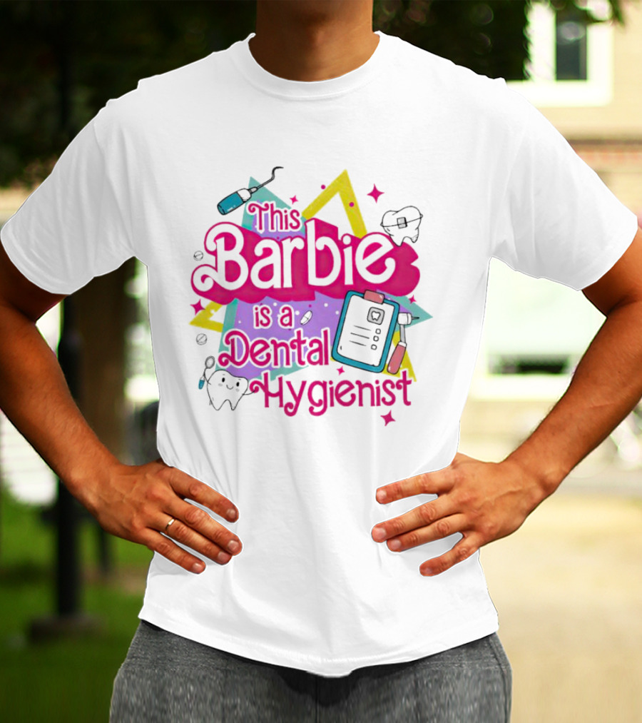 This Barbie Is A Dental Hygienist Playful Pink Text With Dental Tools T-Shirt