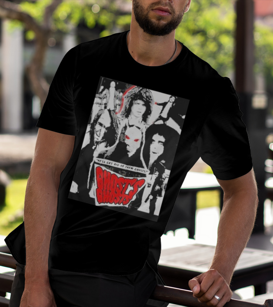 Ghost's Ghosts We'll Get Rid Of Them Ghosts Halloween T-Shirt