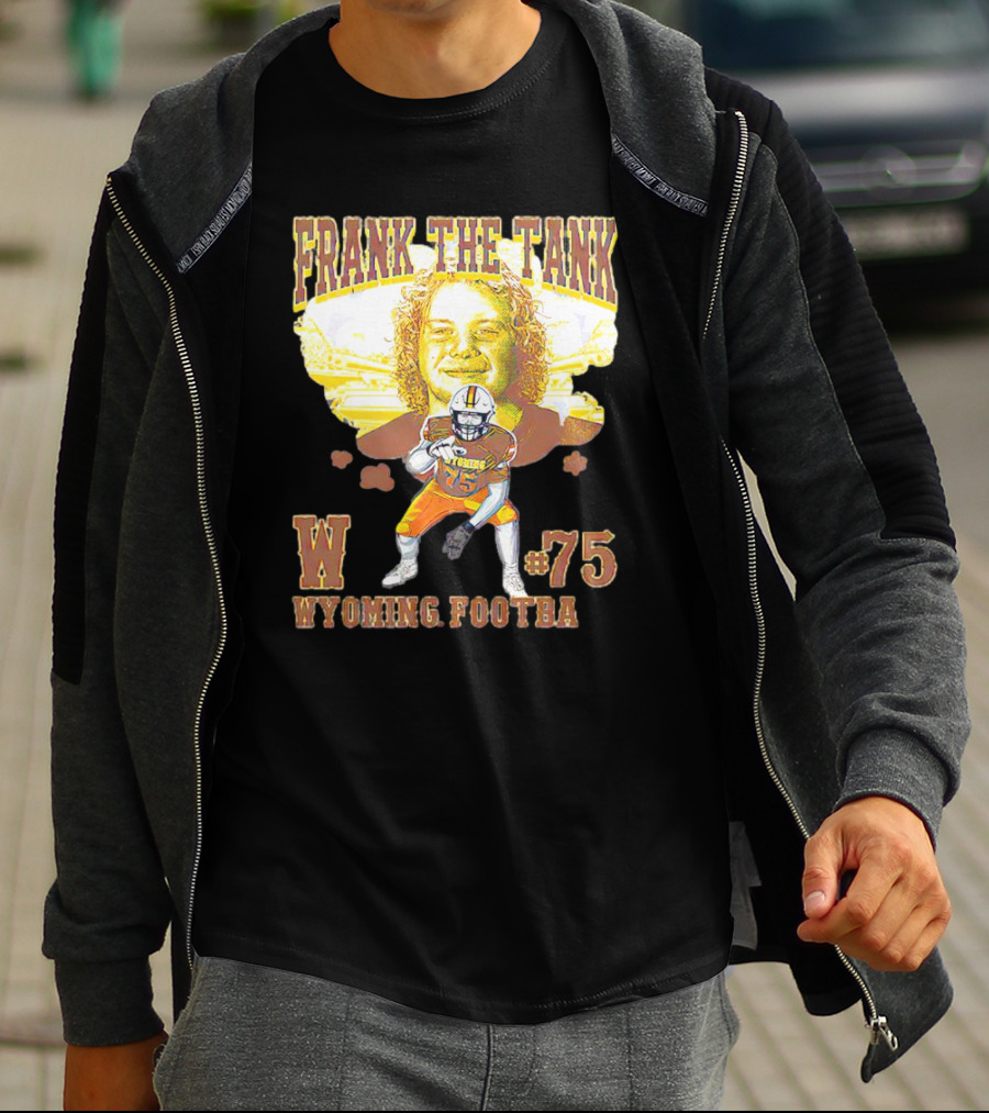 FRANK THE TANK W #75 WYOMING FOOTBA T-Shirt