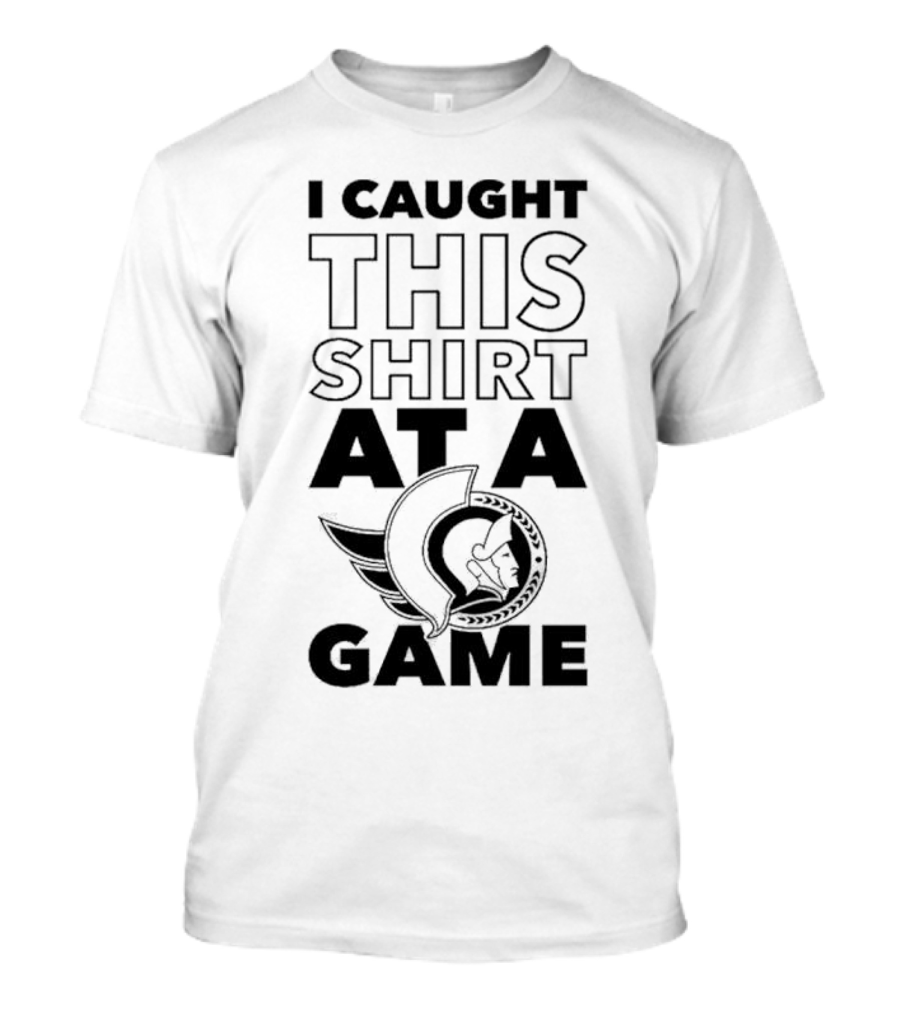 I Caught This Shirt At A Game Ottawa Senators T-Shirt