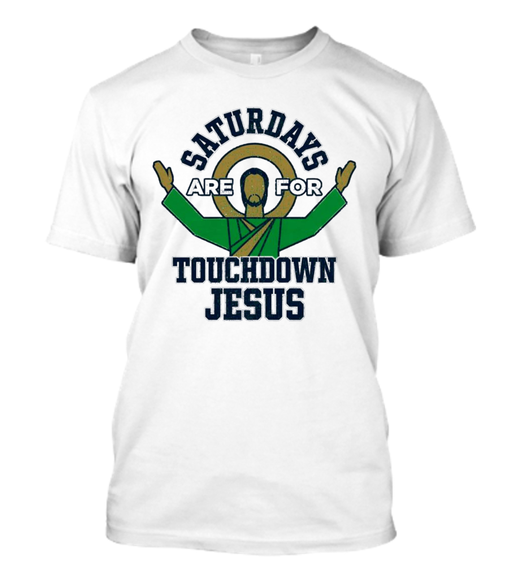 Saturdays Are For Touchdown Jesus Iconic Football T-Shirt