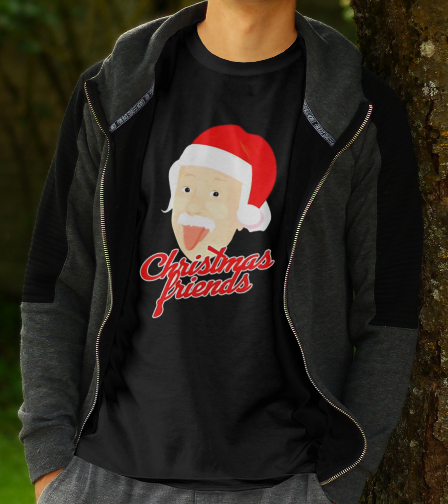 Albert Einstein Santa Hat Christmas Friends T-Shirt