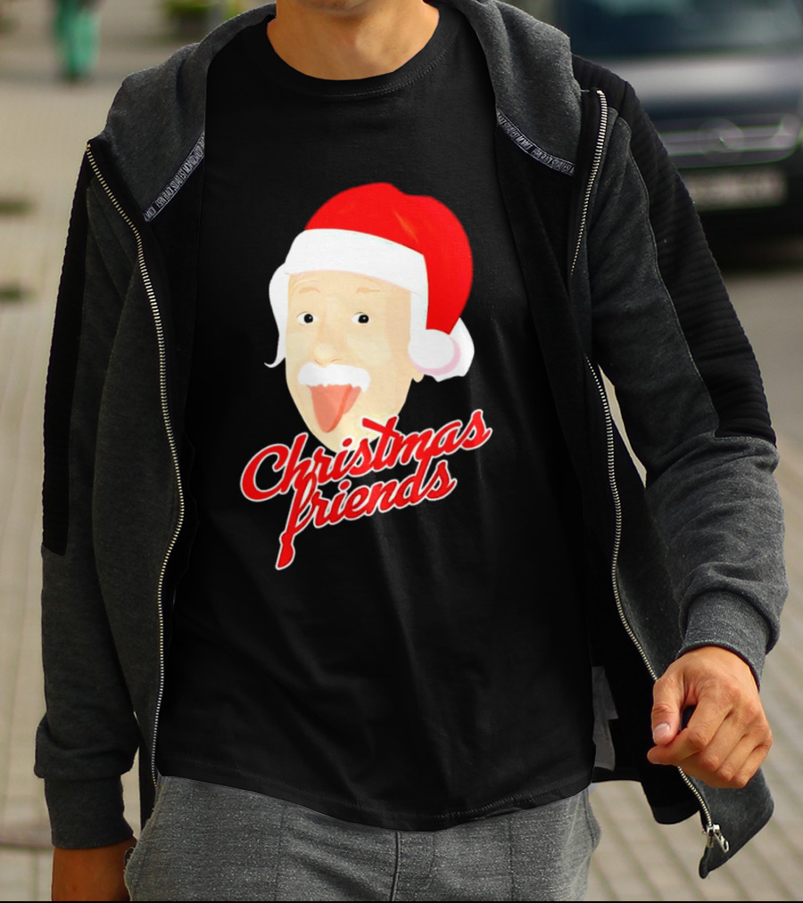 Albert Einstein Santa Hat Christmas Friends T-Shirt
