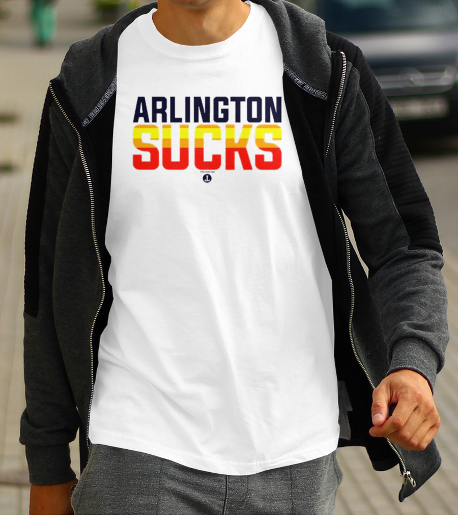 Arlington Sucks Third Ward Astros-Inspired Colors T-Shirt