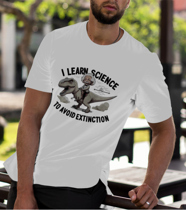 I Learn Science To Avoid Extinction Albert Einstein Riding Dinosaur T-Shirt