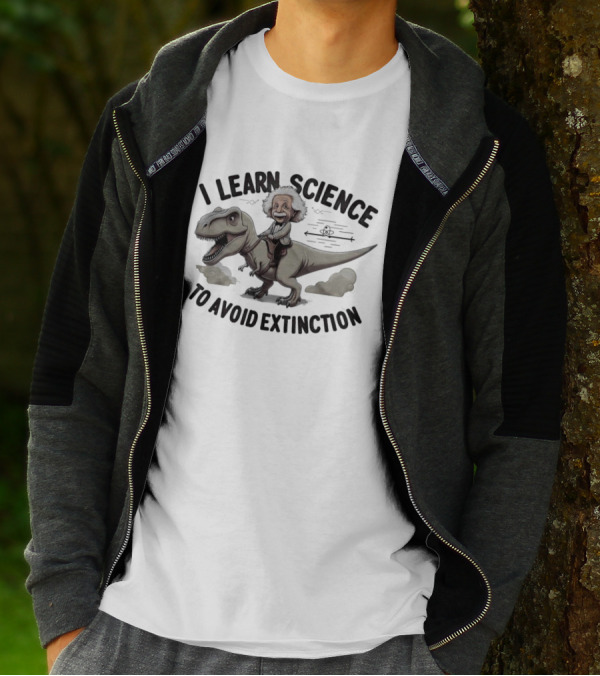 I Learn Science To Avoid Extinction Albert Einstein Riding Dinosaur T-Shirt