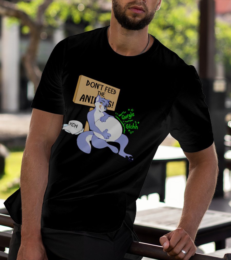 Don't Feed The Animals Gurgle Glchh YCH Sign With Full-Bellied Purple Cartoon Character T-Shirt