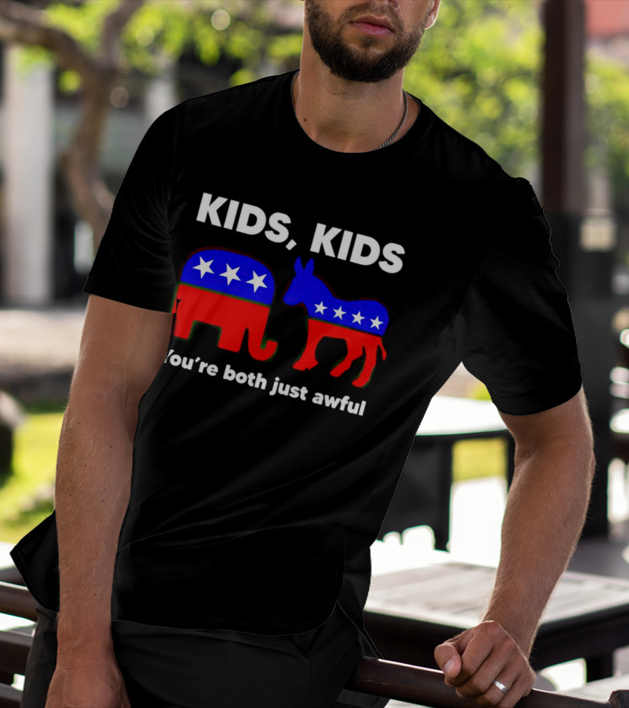 Kids Kids You're Both Just Awful Elephant Donkey Stars Political Humor T-Shirt