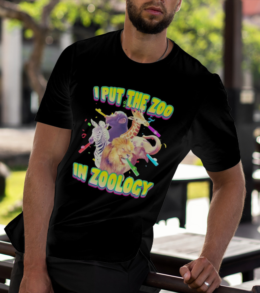 I Put The Zoo In Zoology Lion Elephant Zebra Chimpanzee Giraffe Celebratory Whistles T-Shirt