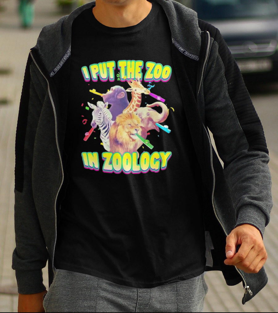 I Put The Zoo In Zoology Lion Elephant Zebra Chimpanzee Giraffe Celebratory Whistles T-Shirt