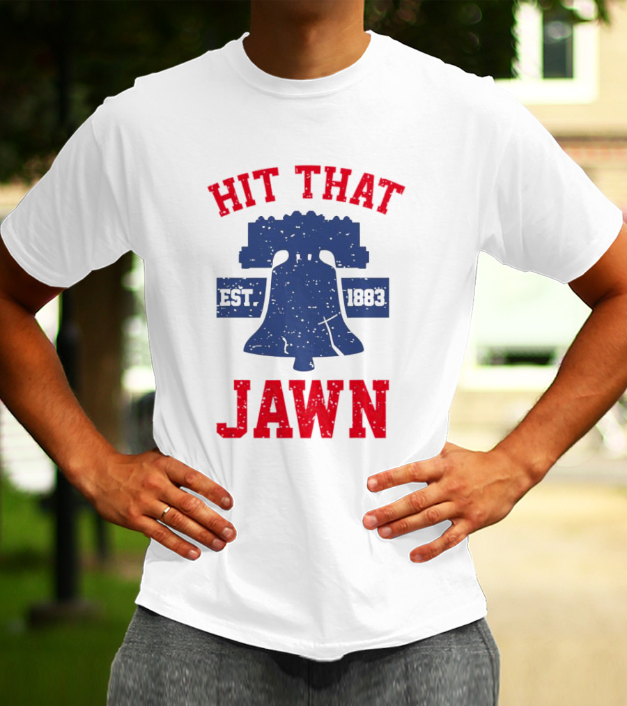 Philadelphia Phillies Liberty Bell Hit That Jawn Est. 1883 T-Shirt