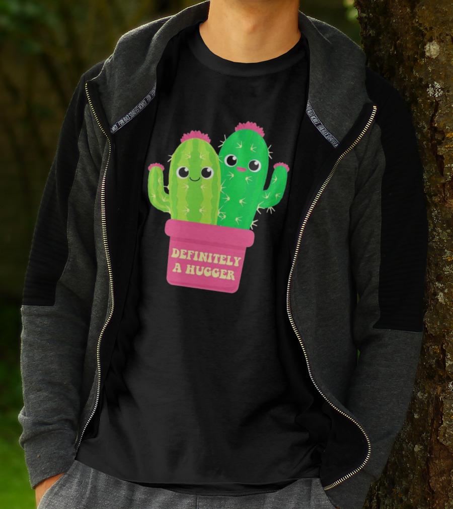 Definitely A Hugger Cute Cactus T-Shirt