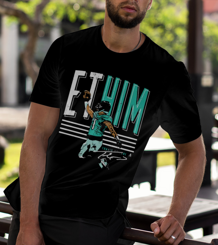 ET Him Travis Etienne Jacksonville Signature T-Shirt