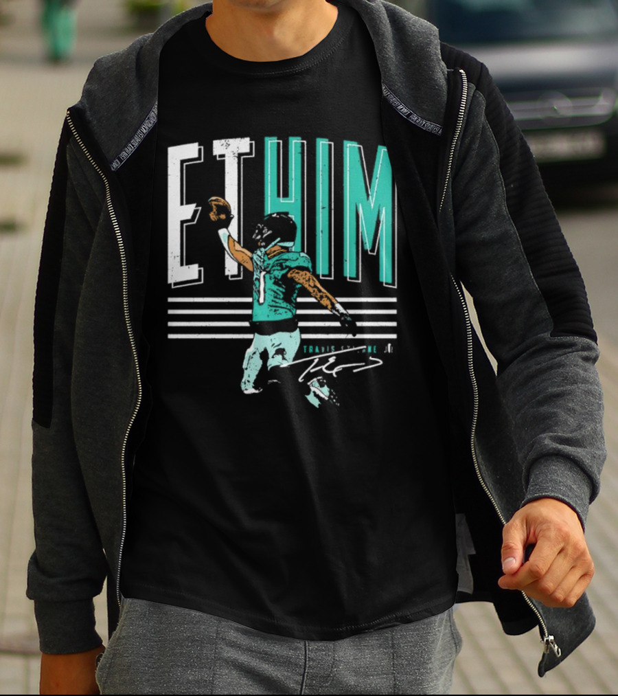 ET Him Travis Etienne Jacksonville Signature T-Shirt