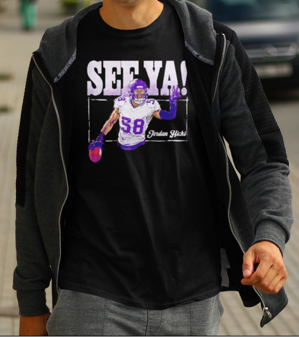 Jordan Hicks Minnesota See Ya Football T-Shirt