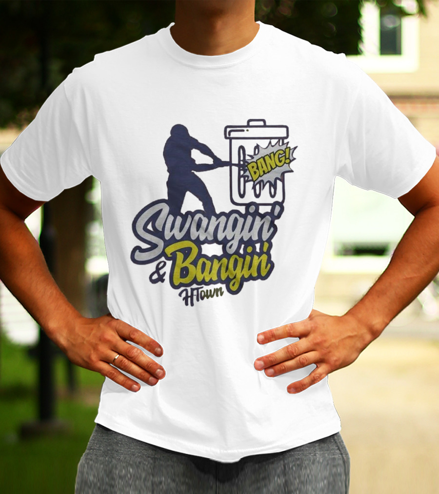 Swangin’ And Bangin’ H-town Bang T-Shirt