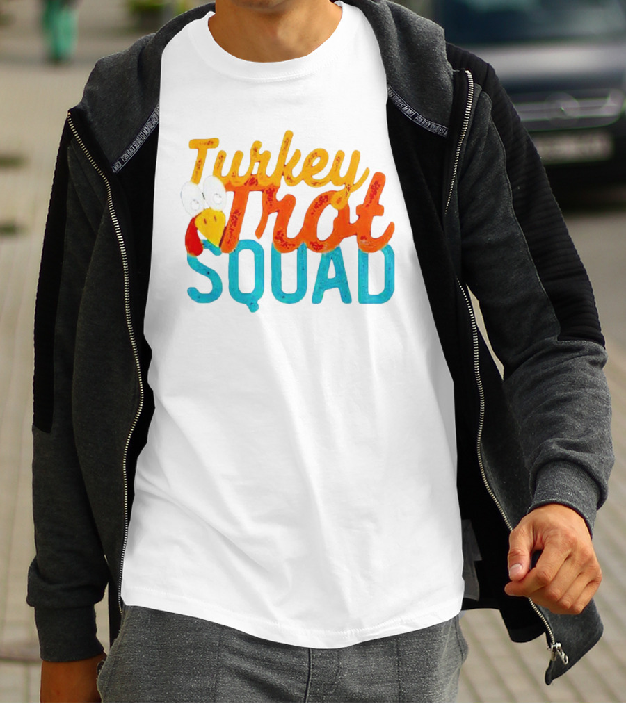Turkey Trot Squad Festive Running Team Fun Thanksgiving Event T-Shirt