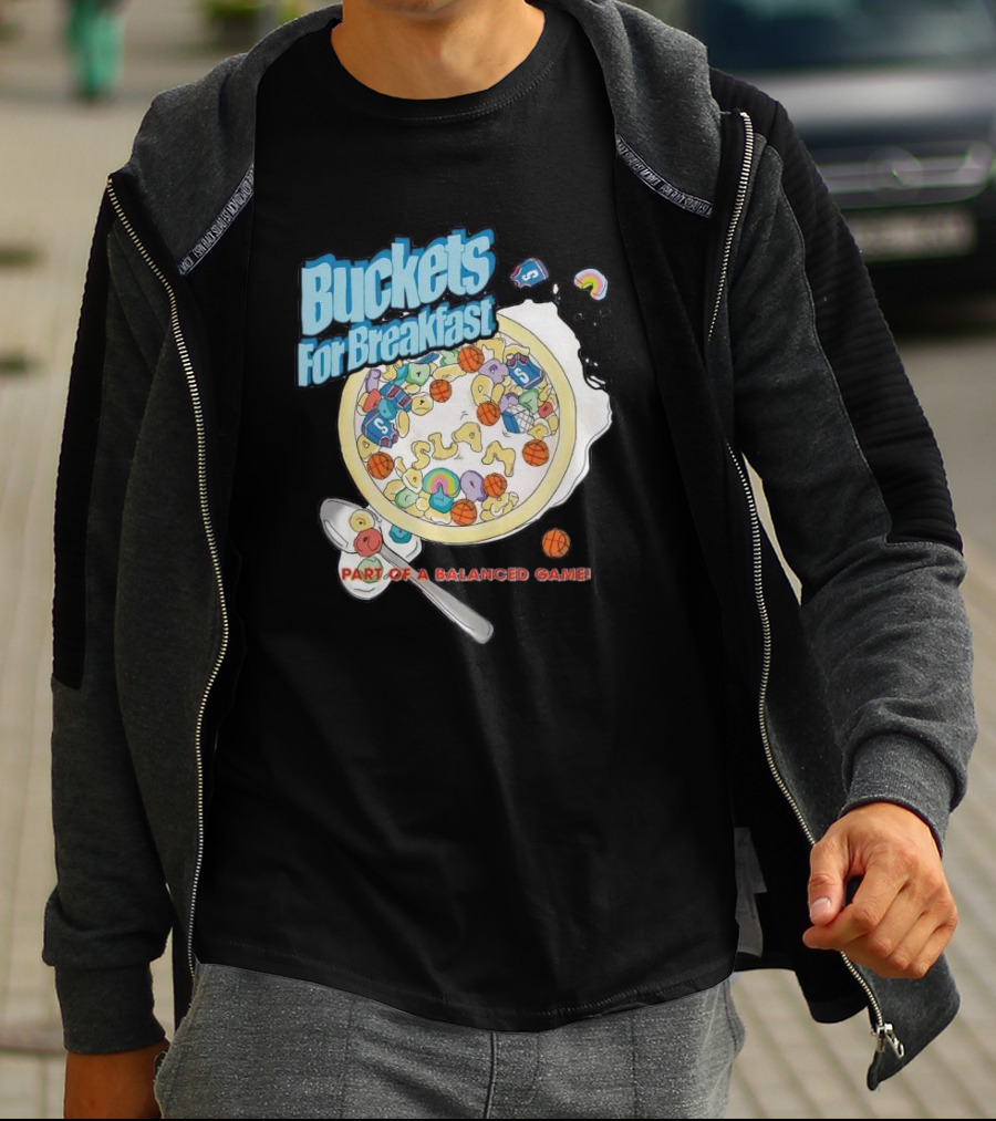 Buckets For Breakfast Slam Cereal Part Of A Balanced Game T-Shirt