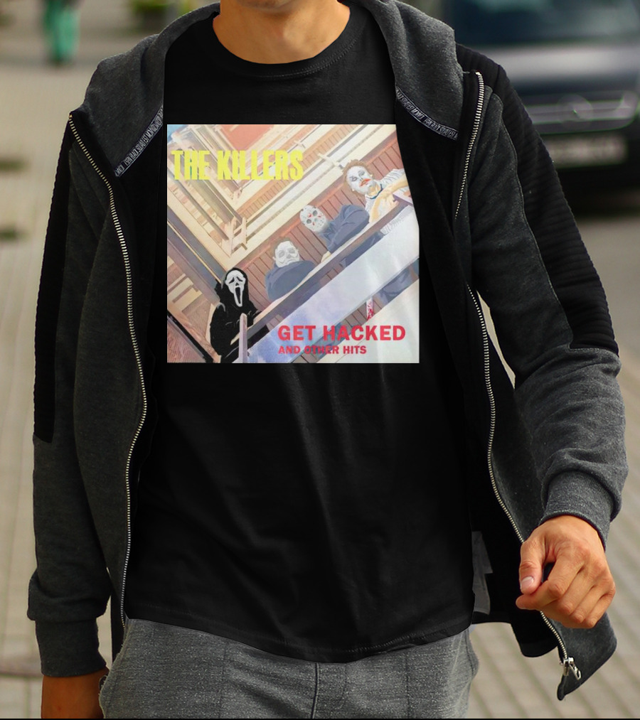 THE KILLERS GET HACKED AND OTHER HITS T-Shirt
