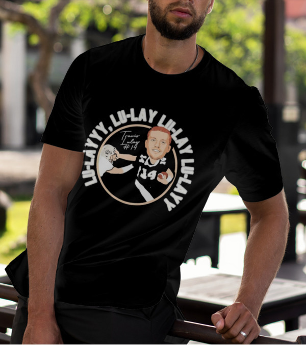 LU-LAYYY LU-LAY LULAY LU-LAY Travis Lulay #14 T-Shirt