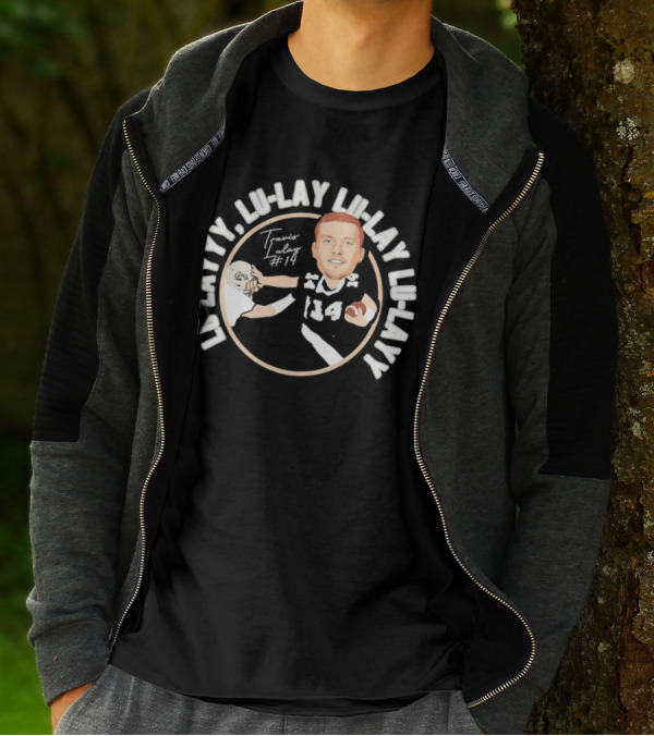 LU-LAYYY LU-LAY LULAY LU-LAY Travis Lulay #14 T-Shirt