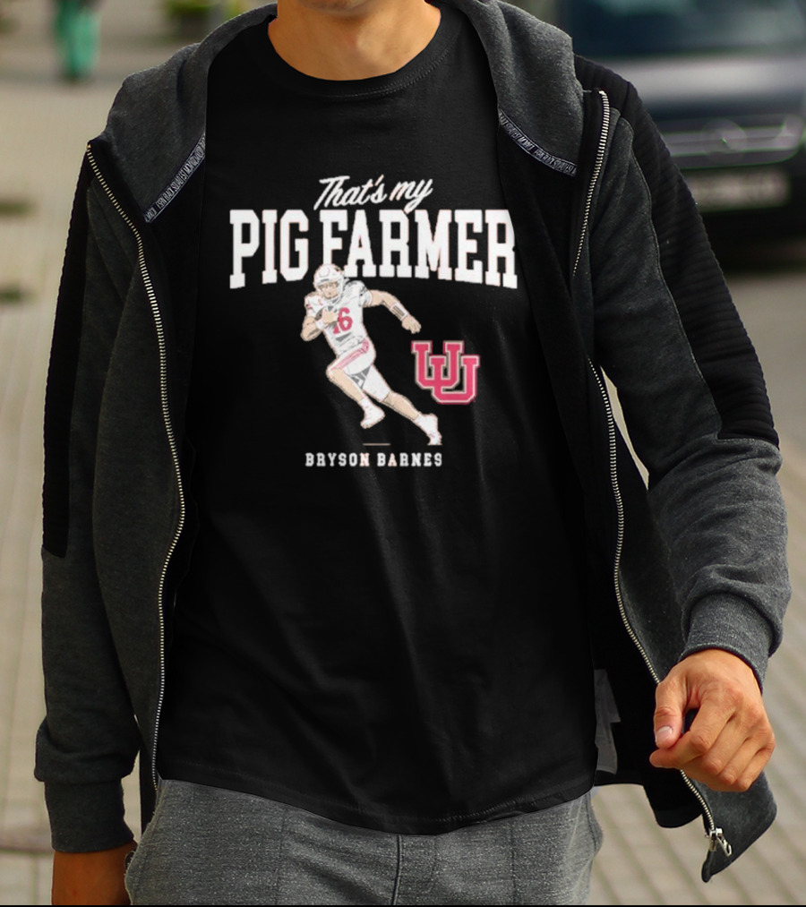 Utah Football Bryson Barnes That’s My Pig Farmer With UU T-Shirt