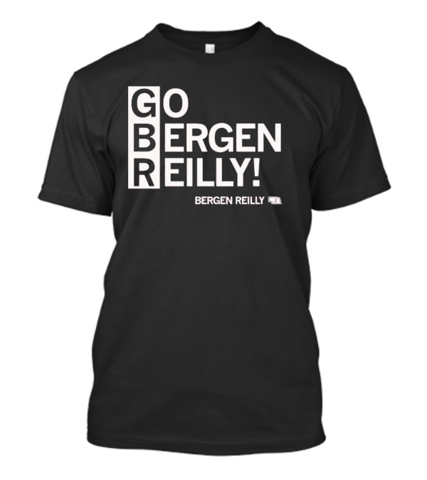 GBR Go Bergen Reilly Bergen Reilly T-Shirt