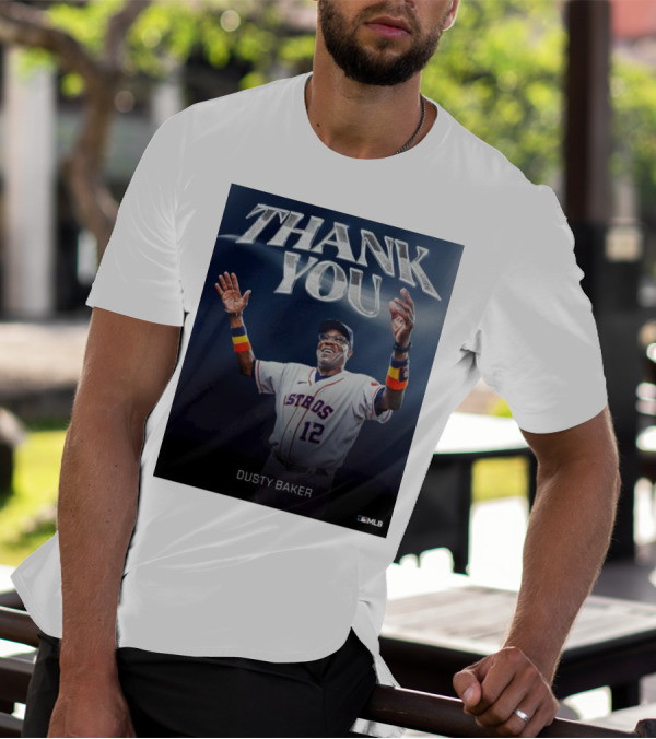 THANK YOU DUSTY BAKER ASTROS MLB T-Shirt
