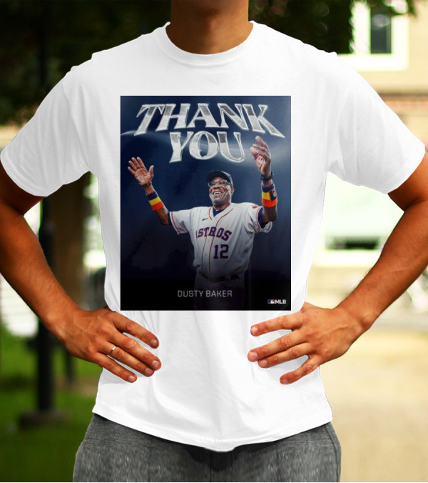 THANK YOU DUSTY BAKER ASTROS MLB T-Shirt