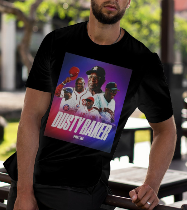 Dusty Baker MLB Teams Legacy With Fox Sports T-Shirt
