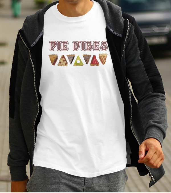 Pie Vibes Delicious Slice Variety T-Shirt