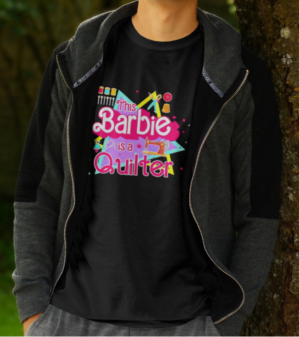 This Barbie Is A Quilter With Sewing Machine Scissors And Buttons T-Shirt