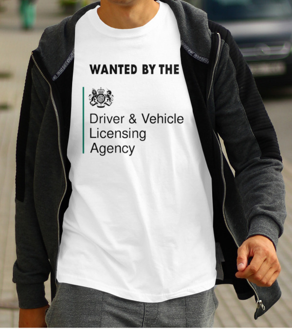 Wanted By The Driver And Vehicle Licensing Agency Mock Design UK Crest T-Shirt
