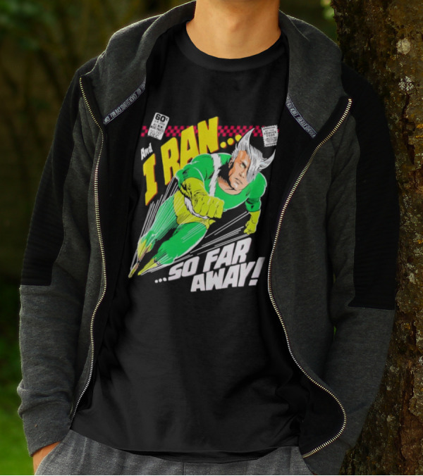 And I Ran 60¢ Super Speed Comic Hero So Far Away T-Shirt