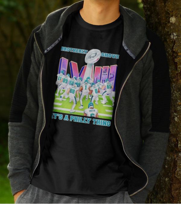 Brotherly Shove Super Bowl LVII It's A Philly Thing Eagles Football T-Shirt