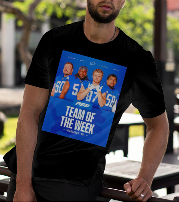 PFF Detroit Lions Glasgow McNeill Hutchinson Sewell Team Of The Week Week 5 T-Shirt