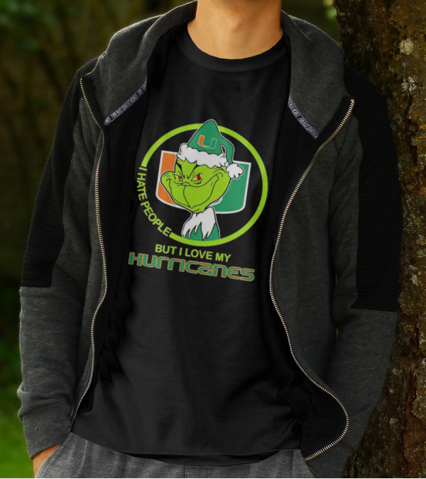 Grinch I Hate People But I Love My Miami Hurricanes U T-Shirt
