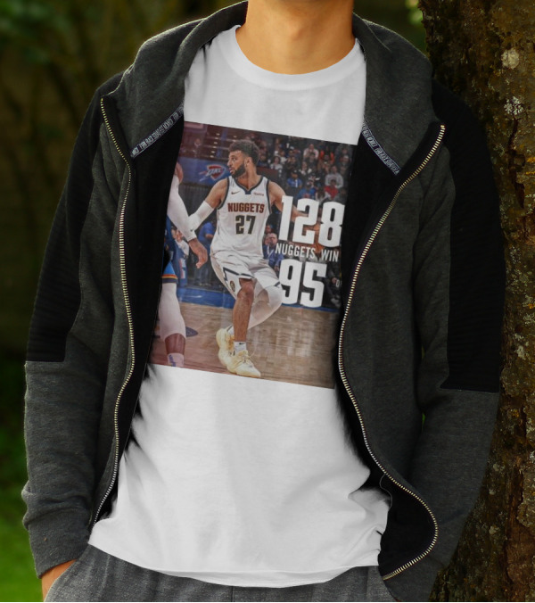 Jamal Murray Nuggets Win 128 DEN Over 95 OKC T-Shirt