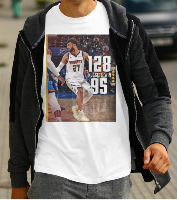 Jamal Murray Nuggets Win 128 DEN Over 95 OKC T-Shirt